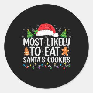 Sticker Rond Très Probable De Manger Santas Cookies Famille De