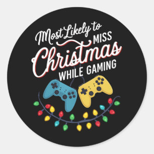 Sticker Rond Très Probable De Manquer Noël En Jouant Gamer
