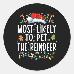Sticker Rond Très Probable De Pet Le Reindeer Drôle Noël Pa