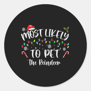 Sticker Rond Très Probable De Pet Le Reindeer Fun Noël