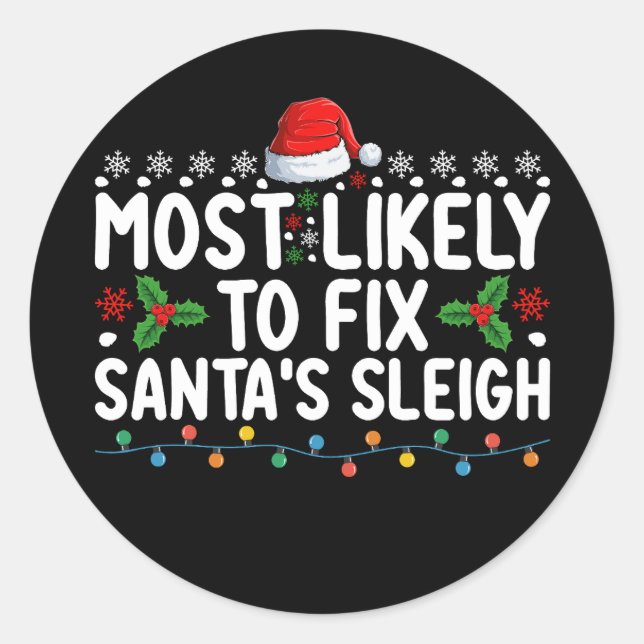 Sticker Rond Très Probable De Réparer Père Noël Sleigh Noël (Devant)
