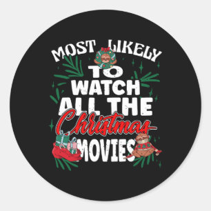 Sticker Rond Très Probable De Voir Tous Les Films De Noël Fami