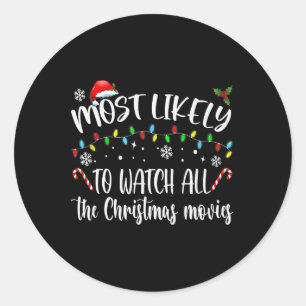 Sticker Rond Très Probable De Voir Tous Les Films De Noël Fami