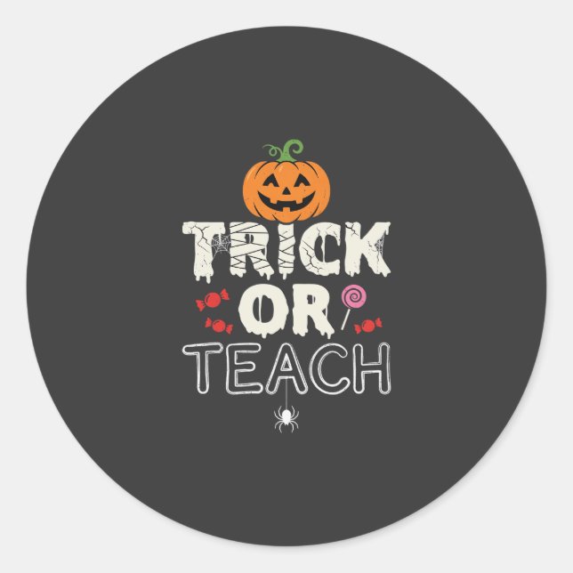 Sticker Rond Trick or Teach Halloween Teacher Design (2)_1 (Devant)
