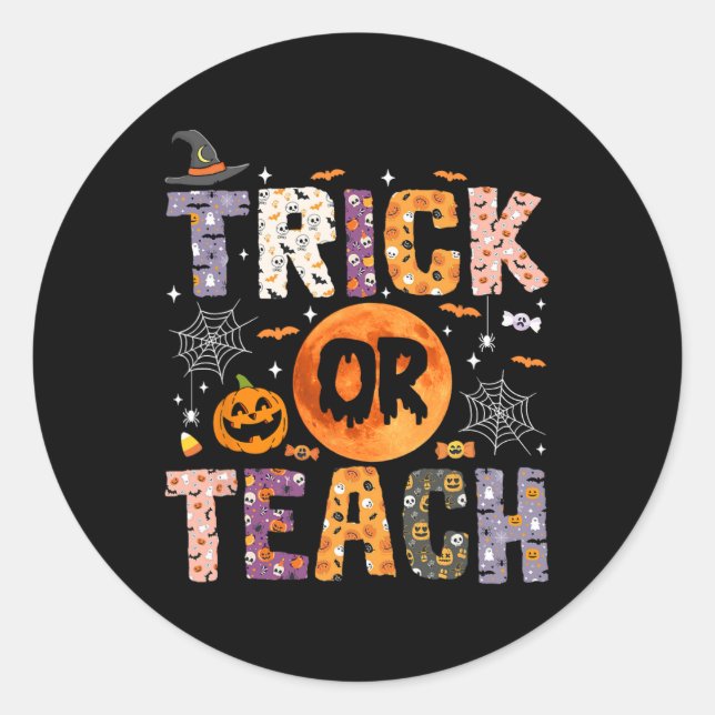 Sticker Rond Trick Ou Enseigner Funny Enseignants Halloween Gho (Devant)