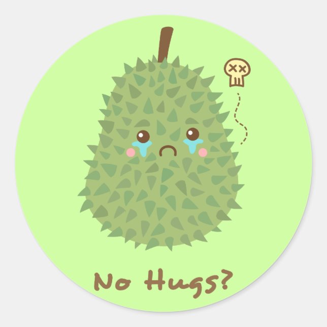 Sticker Rond Triste Durian qui ne se fait pas serrer (Devant)