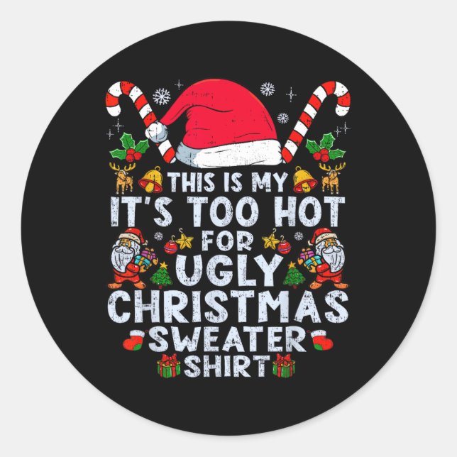 Sticker Rond Trop Chauds Les Vilains Pulls De Noël Drôles Xmas  (Devant)