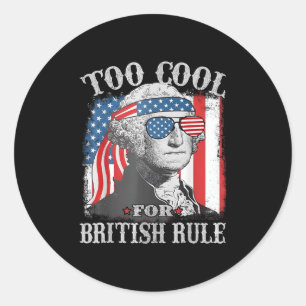 Sticker Rond Trop Cool pour la domination britannique Washingto