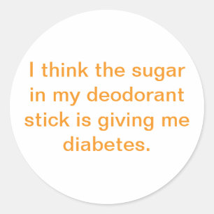 Sticker Rond Trop de déodorant Sugar Hankamer Artjunkhaus Yum!