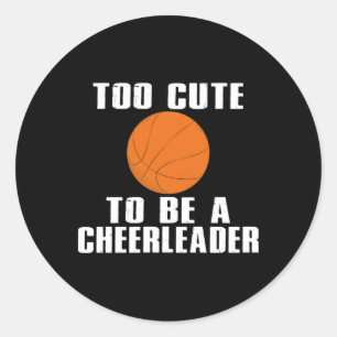 Sticker Rond Trop Mignon Pour Être Une Pom-Pom Girl Scoop