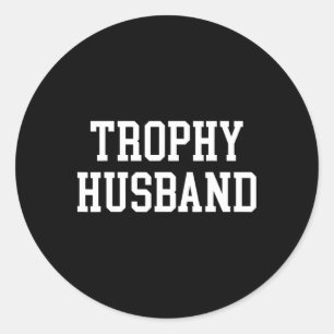 Sticker Rond Trophée drôle de blague de marié mari papa