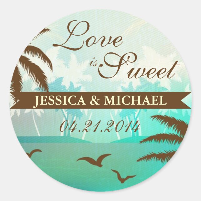 Sticker Rond Tropical Turquoise Pittoresque Beach Love is Sweet (Devant)
