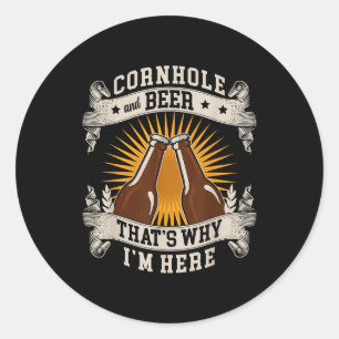 Sticker Rond Trou de maïs et bière c'est pourquoi je suis ici T