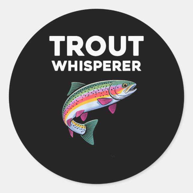 Sticker Rond Trout Whisperer Funny Trout Fishing  (Devant)