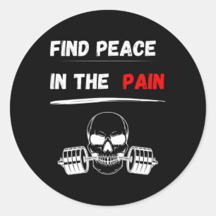 Sticker Rond Trouvez La Paix Dans La Douleur ! Gym Motivation B