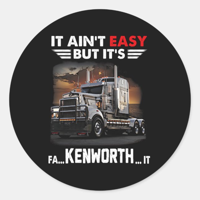 Sticker Rond Trucker C'Est Fa Kenworth It (Devant)