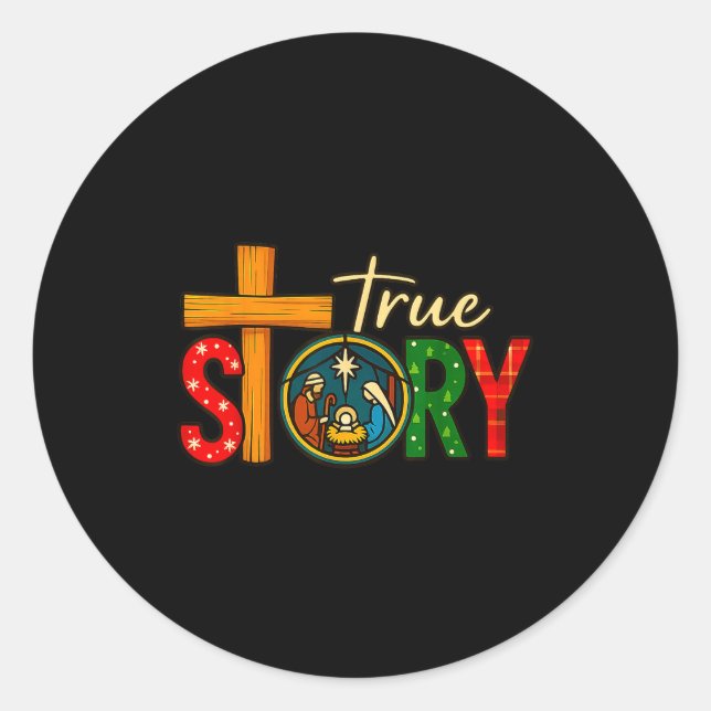 Sticker Rond True Story Of Jesus Birth Christmas Nativity Chris (Devant)