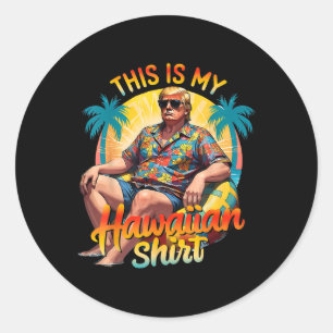 Sticker Rond Trump 2024 Cette chemise hawaïenne Luau Costume Pa
