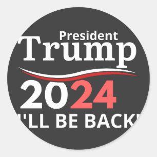 STICKER ROND TRUMP 2024 - JE REVIENDRAI !