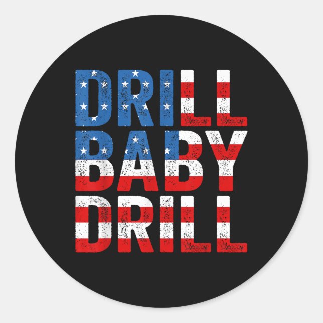 Sticker Rond Trump 2024 Merch Drill Baby Drill (Devant)