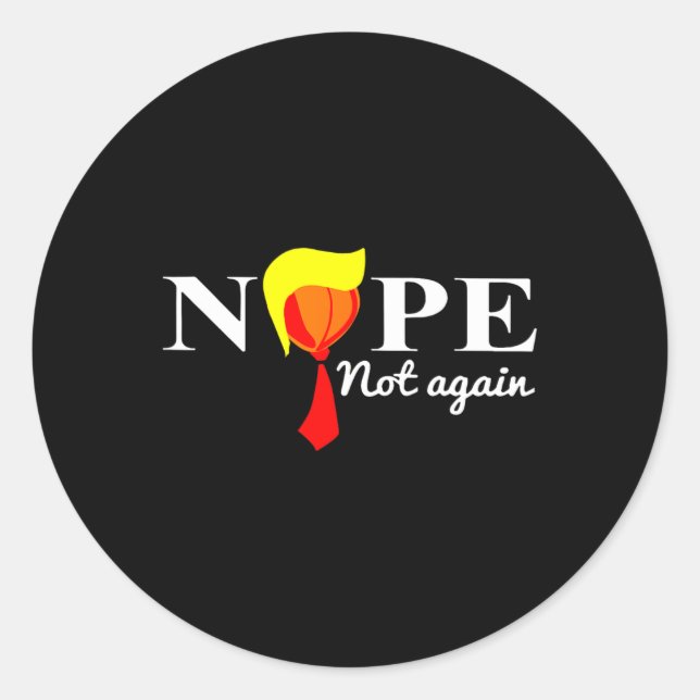 Sticker Rond Trump 2024 n'est plus drôle (Devant)