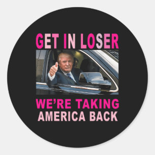 Sticker Rond Trump 2024 : perdez-vous, nous ramenons l'Amérique