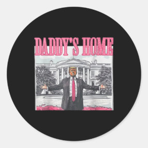 Sticker Rond Trump 2024 Prenez America Ck Daddy's Home Trump Pi