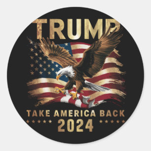 Sticker Rond Trump 2024 Reprenez l'Amérique Drapeau Américain T