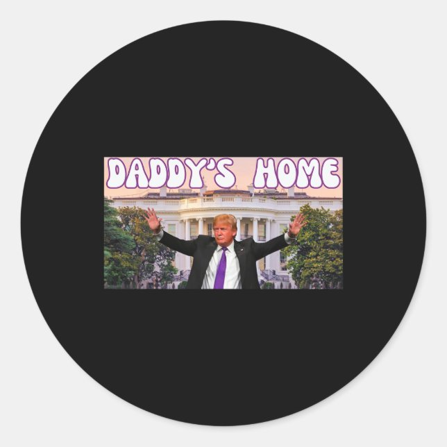 Sticker Rond Trump 2024 : Trump 2024 à la maison de papa (Devant)