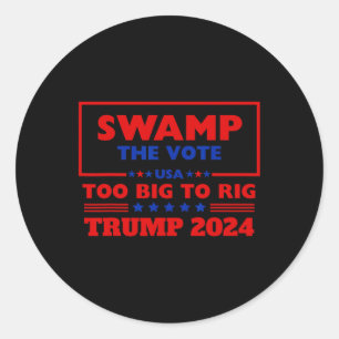 Sticker Rond Trump 2024 : Trump n'a jamais abandonné le vote tr