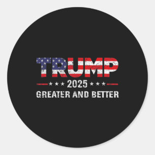 Sticker Rond Trump, 2025, Meilleur Et Plus Grand Objectif Polit