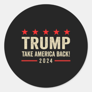 Sticker Rond Trump 45 47 (sur Byck) Take America Ck Usa Trump 2