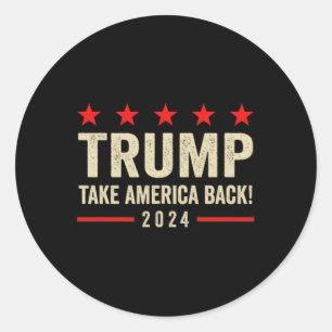 Sticker Rond Trump 45 47 (sur le dos) Reprendre l'Amérique Usa