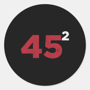 Sticker Rond Trump 45 au carré deux mandats cadeau de réélectio