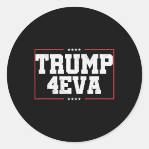Sticker Rond Trump 4eva ! Drôle Cadeau Pro Trump