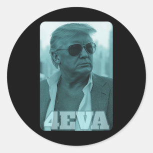 Sticker Rond Trump 4eva Forever Président Trump 4eva