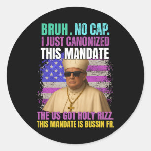 Sticker Rond Trump A Éclairé Trump Comme Pape Républicain De L'
