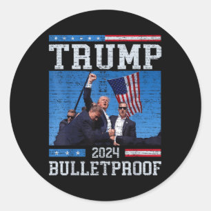 Sticker Rond Trump, à l'épreuve des balles, première légende Do