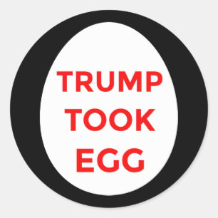 Sticker Rond Trump a pris l'autocollant Oeuf