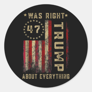Sticker Rond Trump A Raison Sur Tout Ce Qui Nous Vintage