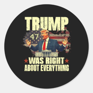 Sticker Rond Trump avait raison sur tout