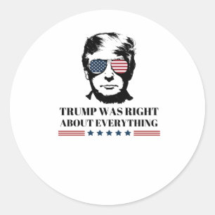 Sticker Rond Trump avait raison sur tout 1