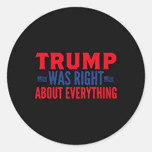 Sticker Rond Trump avait raison sur tout 13