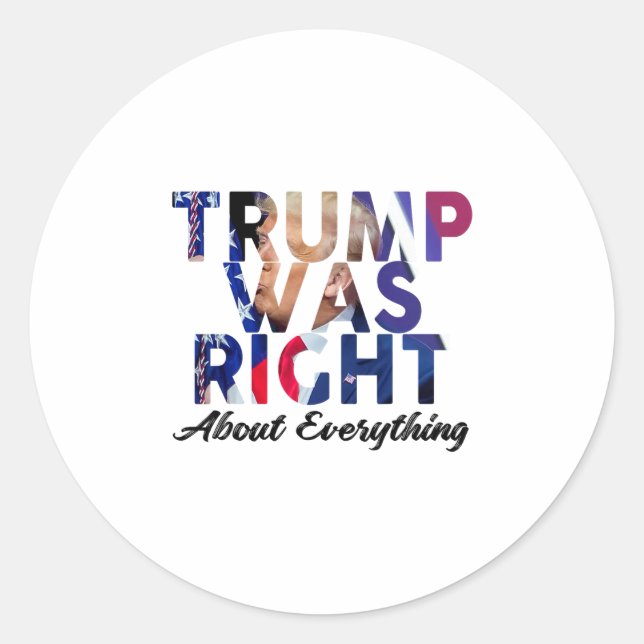 Sticker Rond Trump avait raison sur tout 2  (Devant)