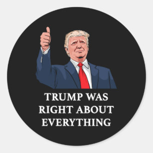 Sticker Rond Trump avait raison sur tout _8