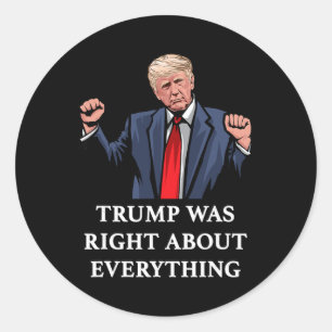 Sticker Rond Trump avait raison sur tout _9 