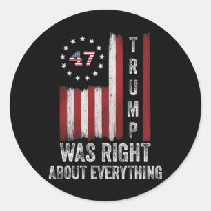 Sticker Rond Trump avait raison sur tout le drapeau américain
