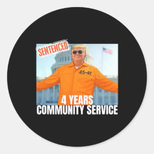 Sticker Rond Trump Condamné 4 Ans Service Communautaire Orange 