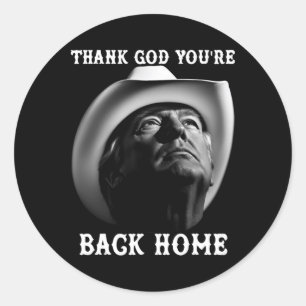 Sticker Rond Trump Cowboy Supporter Dieu merci Vous êtes de ret