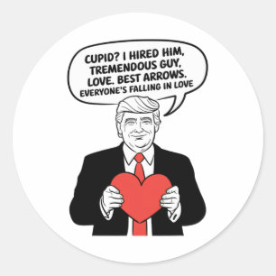 Sticker Rond Trump Cupid je l'ai embauché type formidable Meill